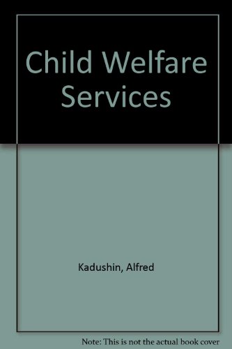 Beispielbild fr Child Welfare Services zum Verkauf von ThriftBooks-Atlanta