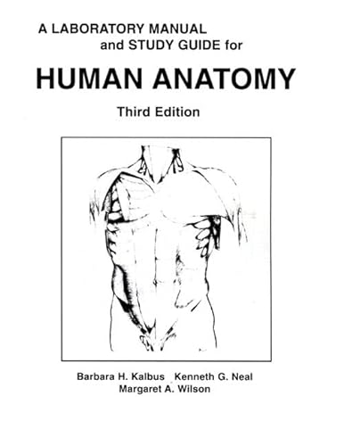 Stock image for A Human Anatomy Laboratory Manual and Study Guide (3rd Edition) for sale by HPB-Red