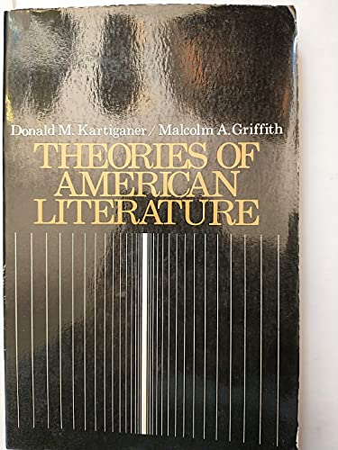 9780023620409: Theories of American Literature: The Critical Perspective