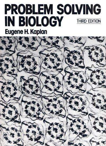 Problem Solving in Biology (9780023620508) by Kaplan, Eugene H.