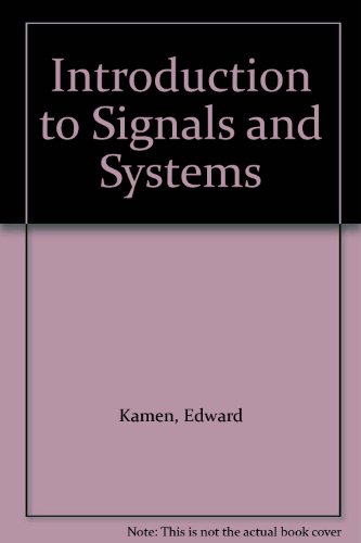 9780023629600: Introduction to Signals and Systems