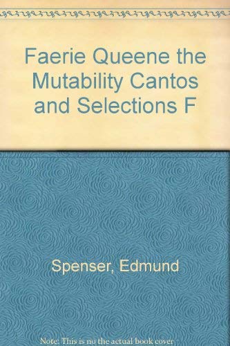 Stock image for Books I and II of the Faerie Queene, the Mutability Cantos, and Selections from the Minor Poetry for sale by THE OLD LIBRARY SHOP