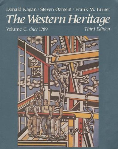 9780023632501: The Western Heritage Since 1789 (Volume C)