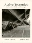 9780023632617: Active Tectonics: Earthquakes, Uplift and Landscape