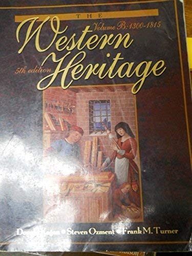 Stock image for The Western Heritage: 1300-1815 for sale by Library House Internet Sales