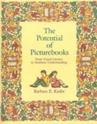 9780023635359: The Potential of Picturebooks: From Visual Literacy to Aesthetic Understanding