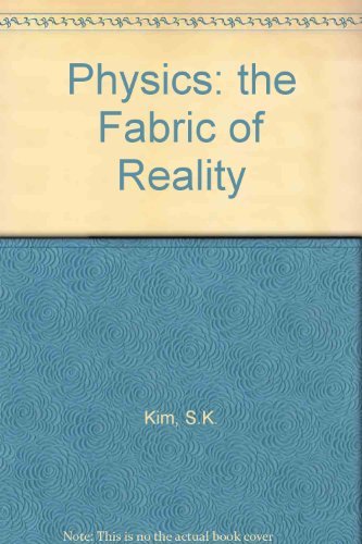 Imagen de archivo de Physics, the Fabric of Reality a la venta por Better World Books