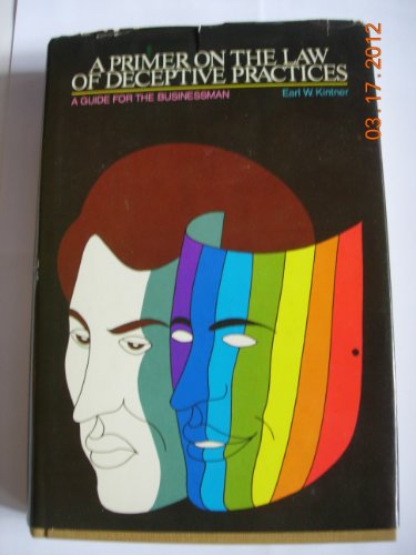 Stock image for A primer on the law of deceptive practices: A guide for business for sale by Wonder Book