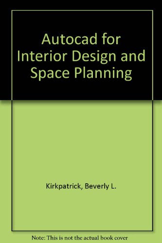 Stock image for AutoCAD for Interior Design and Space Planning for sale by Persephone's Books
