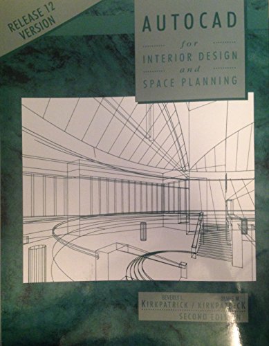 Imagen de archivo de Autocad for Interior Design and Space Planning: Release 12 Version a la venta por HPB-Red