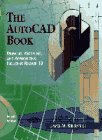 Imagen de archivo de The AutoCAD Book a la venta por ThriftBooks-Atlanta