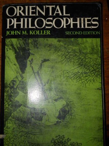 Beispielbild fr Oriental Philosophies (John M. MacEachran Memorial Lectures Series) zum Verkauf von Books From California