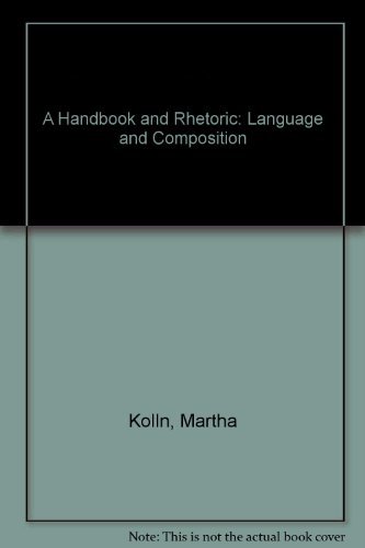 Stock image for A Handbook and Rhetoric: Language and Composition for sale by Once Upon A Time Books