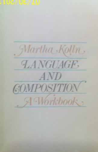 Stock image for Language and Composition: A Workbook for sale by Ergodebooks