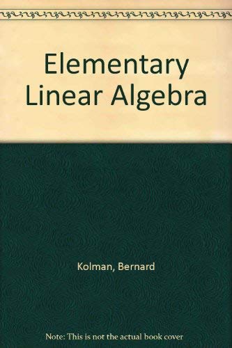 9780023659904: Elementary linear algebra