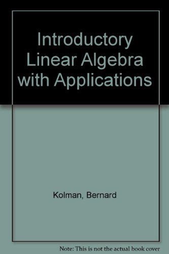 Beispielbild fr Introductory Linear Algebra With Applications zum Verkauf von Wonder Book