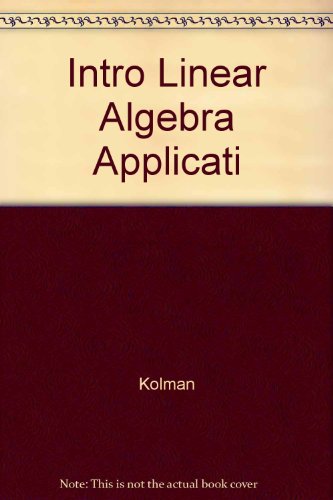 9780023660306: Intro Linear Algebra Applicati