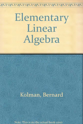 Beispielbild fr Elementary Linear Algebra zum Verkauf von Wonder Book