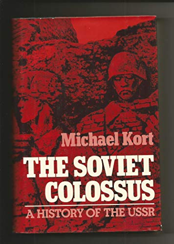 Beispielbild fr The Soviet Colossus zum Verkauf von Better World Books: West