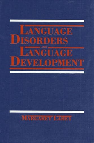 Beispielbild fr Language Disorders and Language Development zum Verkauf von Better World Books