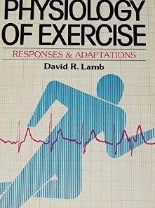 9780023672002: Physiology of exercise: Responses and adaptations