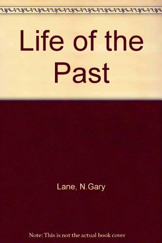 Stock image for Life of the Past (Series of Books in Organic Chemistry) for sale by More Than Words