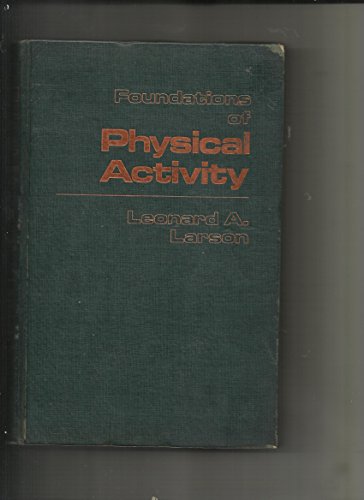 Beispielbild fr Foundations of physical activity: Applications as disciplines and professions zum Verkauf von Mispah books