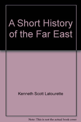 9780023680809: A Short History of the Far East