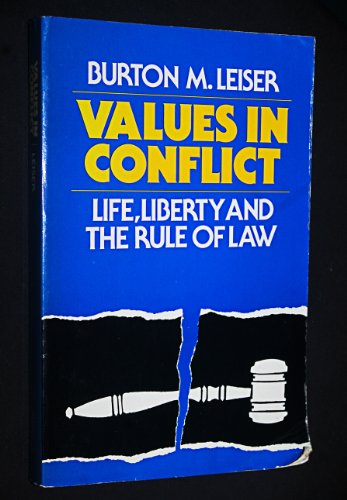 9780023695209: Values in Conflict: Life, Liberty, and the Rule of Law