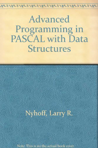 Beispielbild fr Advanced Programming in PASCAL with Data Structures zum Verkauf von Ergodebooks