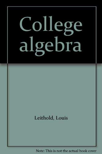 Imagen de archivo de College algebra a la venta por HPB-Red