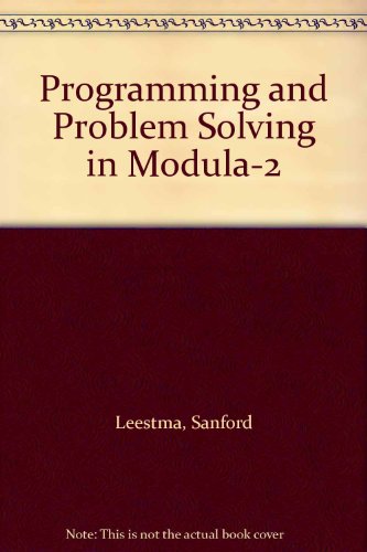 Stock image for Programming and Problem Solving in Modula-2 for sale by Ergodebooks
