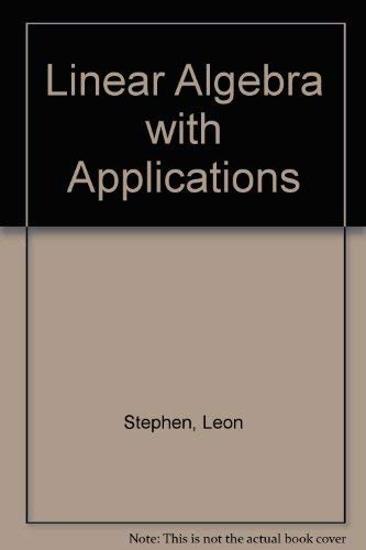 9780023698705: Linear Algebra with Applications