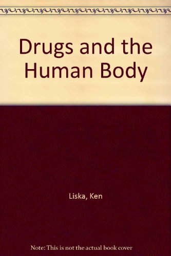 9780023709609: Drugs and the Human Body