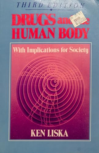 Imagen de archivo de Drugs and the Human Body: With Implications for Society a la venta por Phatpocket Limited