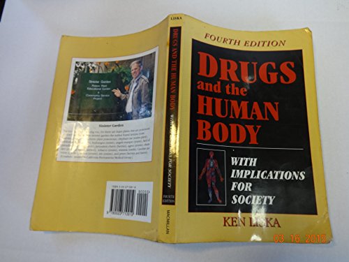 Imagen de archivo de Drugs and the Human Body: With Implications for Society a la venta por Wonder Book