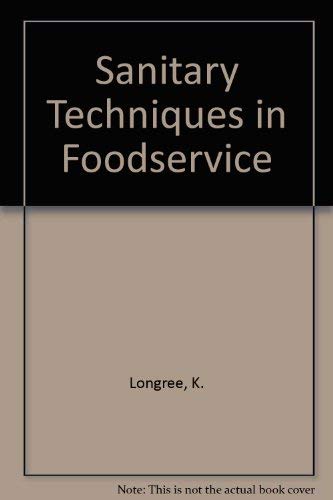 9780023715501: Sanitary Techniques in Foodservice