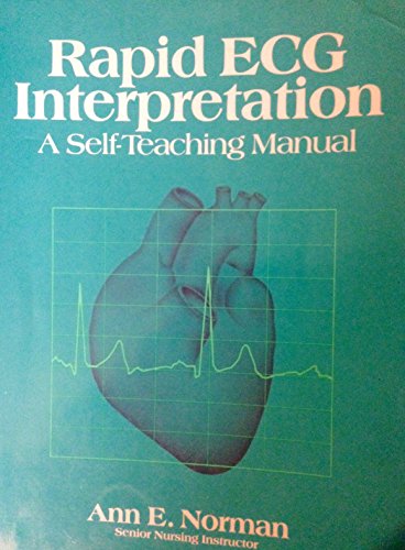 Stock image for Rapid ECG interpretation: A self-teaching manual for sale by SecondSale