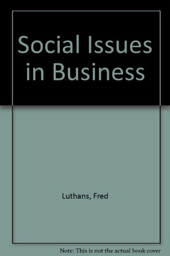 Imagen de archivo de Social Issues in Business: A Text with Current Readings and Cases a la venta por Top Notch Books