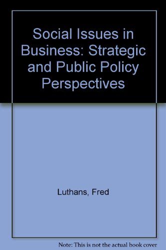 Beispielbild fr Social Issues in Business: Strategic and Public Policy Perspectives zum Verkauf von NEPO UG