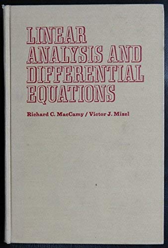 9780023730504: Linear Analysis and Differential Equations (Textbooks in applied mathematics)