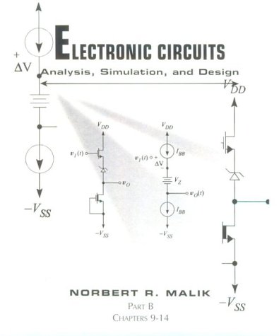 9780023749100: Electronic Circuits: Analysis, Simulation and Design