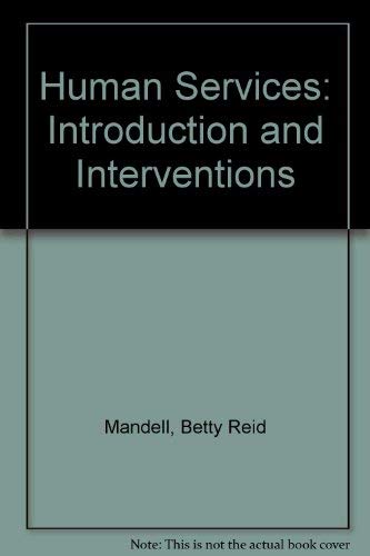 Imagen de archivo de Human Services: Introduction and Interventions a la venta por HPB-Red