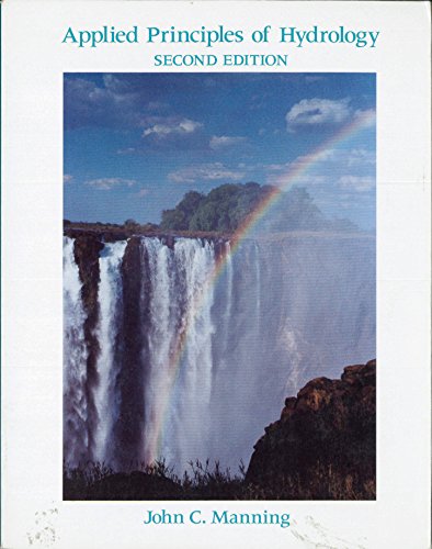 Applied Principles of Hydrology (Macmillan earth science series) (9780023757105) by Manning, John C.