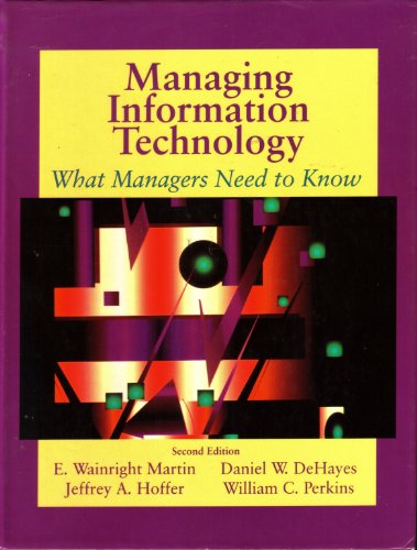 Imagen de archivo de Managing Information Technology: What Managers Need to Know a la venta por BooksRun