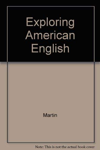 Stock image for Exploring American English: Writing Skills for Classroom and Career for sale by POQUETTE'S BOOKS
