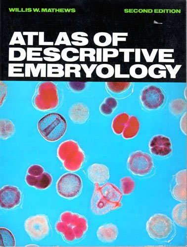 9780023771101: Atlas of Descriptive Embryology