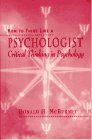 9780023783920: How to Think Like a Psychologist: Critical Thinking in Psychology