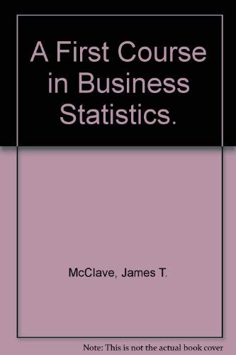 Imagen de archivo de A first course in business statistics a la venta por BooksRun