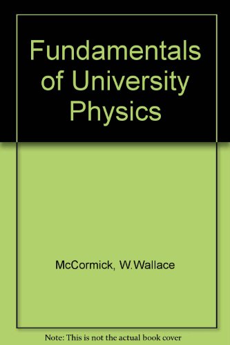 9780023785801: Fundamentals of University Physics